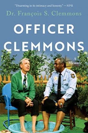 Officer Clemmons: A Memoir - Dr. Franco Clemmons [KSIĄŻKA]