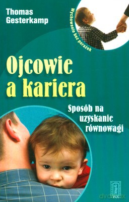 Ojcowie A Kariera - Thomas Gesterkamp [KSIĄŻKA]