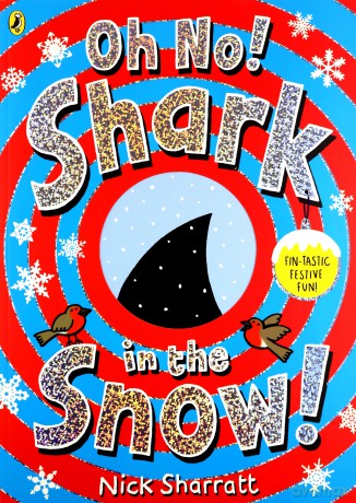 Oh No! Shark in the Snow! - Nick Sharratt [KSIĄŻKA]