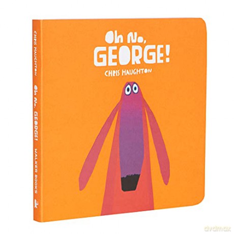 Oh No, George! - Chris Haughton [KSIĄŻKA]