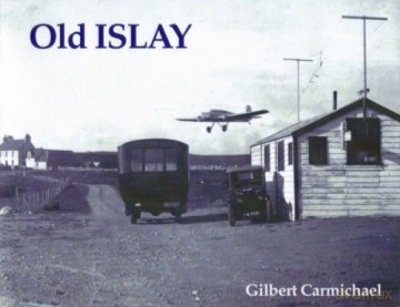 Old Islay - Gilbert Carmichael [KSIĄŻKA]