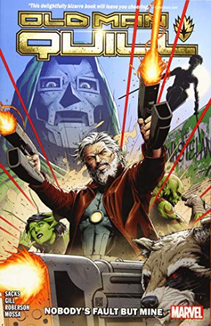 Old Man Quill Vol. 1: Nobody's Fault But My Own - Ethan Sacks [KSIĄŻKA]