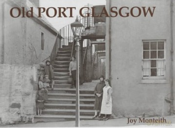 Old Port Glasgow - Joy Monteith [KSIĄŻKA]