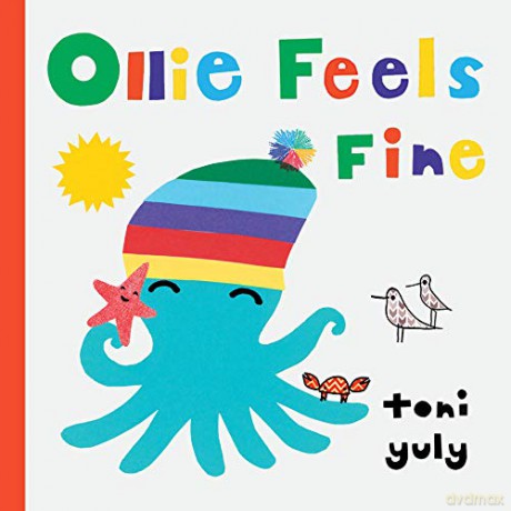 Ollie Feels Fine - Toni Yuly [KSIĄŻKA]