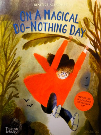 On A Magical Do-Nothing Day - Beatrice Alemagna [KSIĄŻKA]