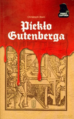 Piekło Gutenberga - Christoph Born [KSIĄŻKA]
