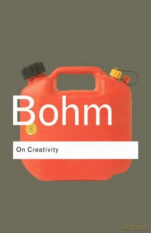 On Creativity (Routledge Classics) - David Bohm [KSIĄŻKA]