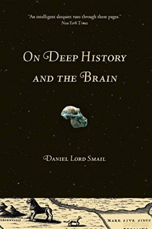 On Deep History and the Brain - D L Smail [KSIĄŻKA]