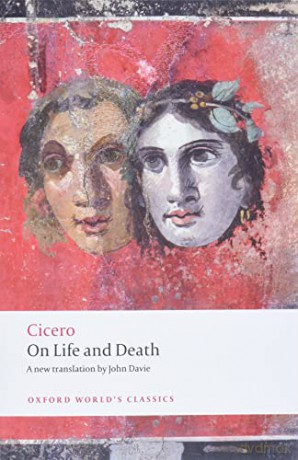 On Life and Death (Oxford World's Classics) - Cicero [KSIĄŻKA]