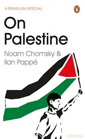 On Palestine - Noam Chomsky [KSIĄŻKA]