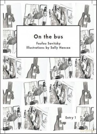 On the Bus (Literacy for Active Citizenship Series) - Foufou Savitzky [KSIĄŻKA]