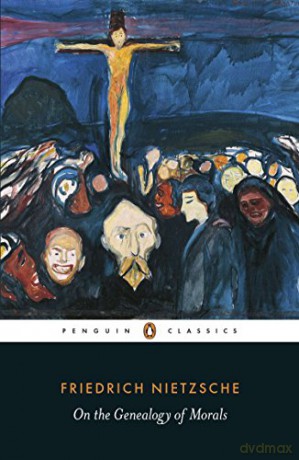 On the Genealogy of Morals: A Polemic (Penguin Classics) - Friedrich Nietzsche [KSIĄŻKA]