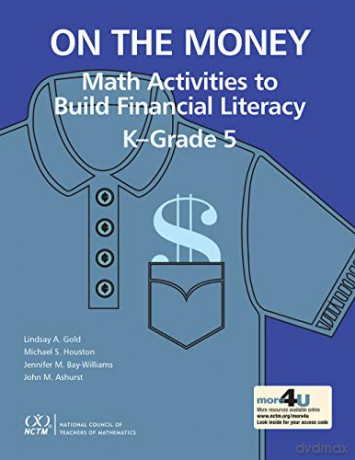 On the Money: Math Activites to Build Financial Literacy in K-Grade 5 - Lindsay A. Gold [KSIĄŻKA]
