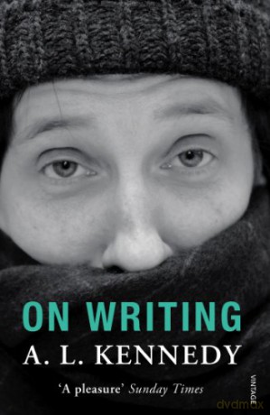 On Writing - A L Kennedy [KSIĄŻKA]