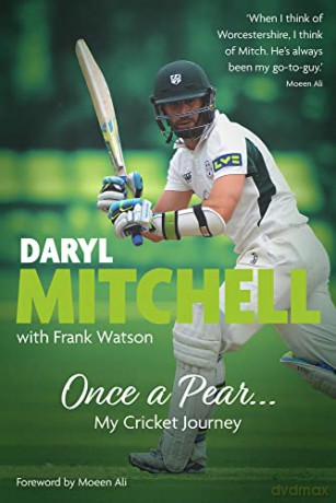 Once a Pear: My Cricket Journey - Daryl Mitchell [KSIĄŻKA]