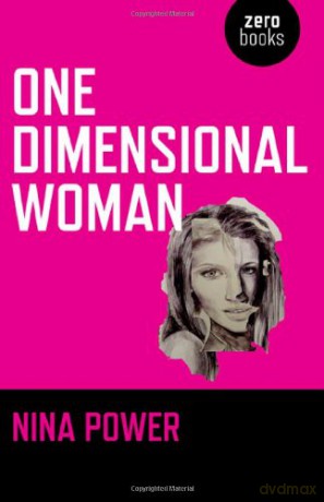 One Dimensional Woman (Zero Books) - Nina Power [KSIĄŻKA]
