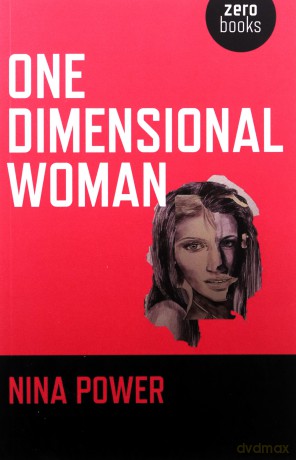 One Dimensional Woman (Zero Books) - Nina Power [KSIĄŻKA]