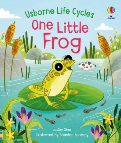 One Little Frog (Life Cycles) - Lesley Sims [KSIĄŻKA]