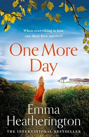 One More Day: an emotional, unforgettable love story - Emma Heatherington [KSIĄŻKA]