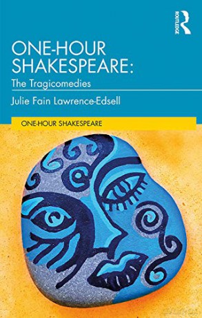 One-Hour Shakespeare: The Tragicomedies - Jul Lawrence-Edsell [KSIĄŻKA]