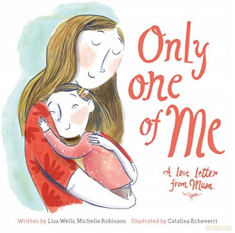 Only One of Me - Mum - Lisa Wells [KSIĄŻKA]