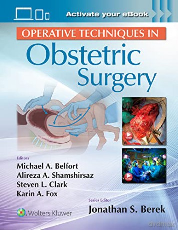 Operative Techniques in Obstetric Surgery - Michael Belfort [KSIĄŻKA]