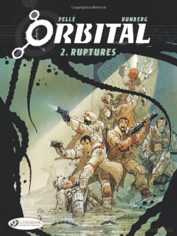 Orbital Vol.2: Ruptures: 02 - Sylvain Runberg [KSIĄŻKA]