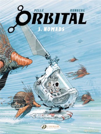 Orbital Vol.3: Nomads: 03 - Sylvain Runberg [KSIĄŻKA]