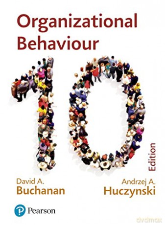 Organizational Behaviour: Buchanan and Huczynski - Andrzej D Huczynski [KSIĄŻKA]
