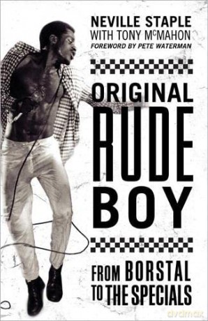 Original Rude Boy: From Borstal to the Specials: A Life of Crime and Music - Neville Staple [KSIĄŻKA]