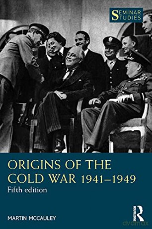 Origins of the Cold War 1941-1949 (Seminar Studies) - Mccauley Martin [KSIĄŻKA]