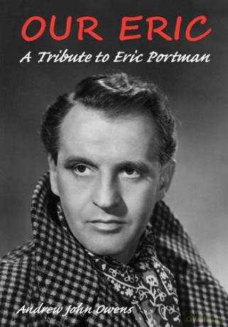 Our Eric: A Portrait of Eric Portman - Andy Owens [KSIĄŻKA]