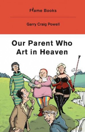 Our Our Father Who Art in Hdeaven - G C Powell [KSIĄŻKA]