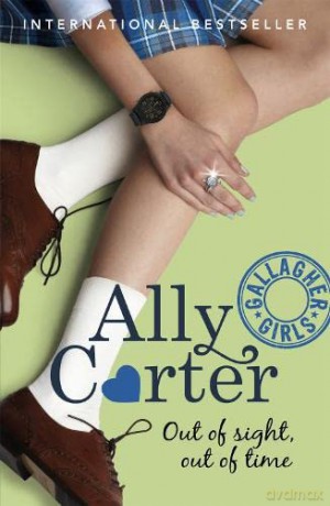 Out of Sight, Out of Time - Ally Carter [KSIĄŻKA]