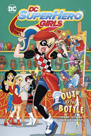 Out of the Bottle (DC Super Hero Girls) - Shea Fontana [KSIĄŻKA]