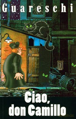 Ciao Don Camillo - Giovannino Guareschi [KSIĄŻKA]