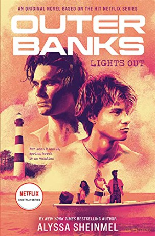 Outer Banks: Lights Out: Alyssa Sheinmel [KSIĄŻKA]