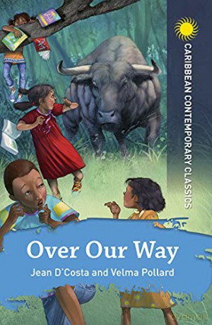Over Our Way (Caribbean Modern Classics) - D'costa Jean [KSIĄŻKA]