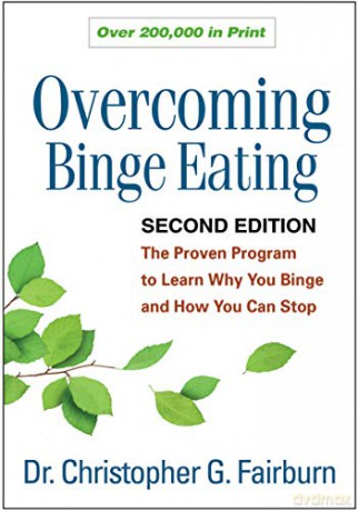 Overcoming Binge Eating: The Proven Program to Learn Why You Binge and How You Can Stop - Christophe Fairburn [KSIĄŻKA]