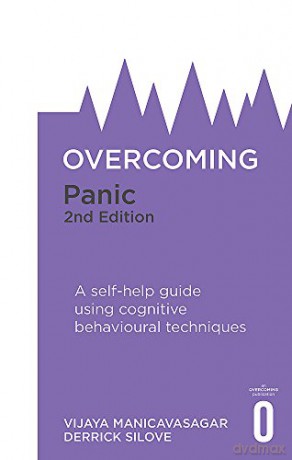 Overcoming Panic, 2nd Edition: A self-help guide using cognitive behavioural techniques (Overcoming Books) - V Manicavasagar [KSIĄŻKA]