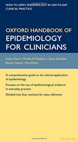 Oxford Handbook of Epidemiology for Clinicians (Flexicover) (Oxford Medical Handbooks) - Helen; Toledan Ward [KSIĄŻKA]