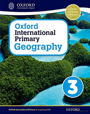 Oxford International Primary Geography: Student Book 3 (Oxford International Geography) [KSIĄŻKA]