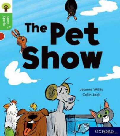 Oxford Reading Tree Story Sparks: Oxford Level 2: The Pet Show [KSIĄŻKA]
