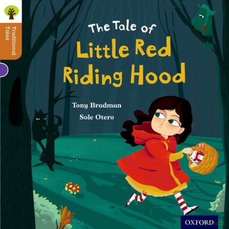 Oxford Reading Tree Traditional Tales: Level 8: Little Red Riding Hood (Oxford Reading Tree Traditional Tales 2011) [KSIĄŻKA]