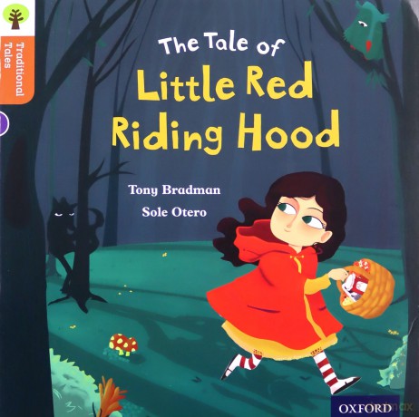 Oxford Reading Tree Traditional Tales: Level 8: Little Red Riding Hood (Oxford Reading Tree Traditional Tales 2011) [KSIĄŻKA]