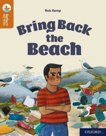 Oxford Reading Tree TreeTops Reflect: Oxford Reading Level 8: Bring Back the Beach [KSIĄŻKA]