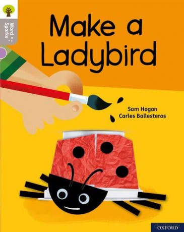 Oxford Reading Tree Word Sparks: Level 1: Make a Ladybird [KSIĄŻKA]