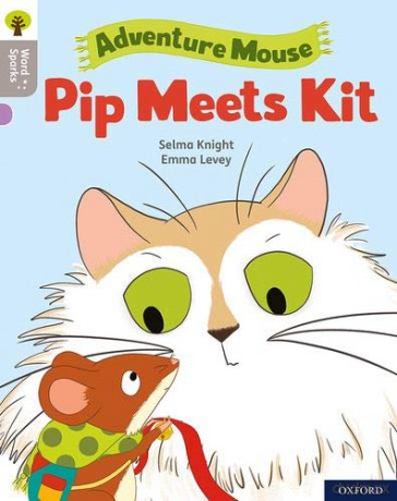 Oxford Reading Tree Word Sparks: Level 1: Pip Meets Kit [KSIĄŻKA]