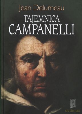 Tajemnica Campanelli (twarda) - Jean Delumeau [KSIĄŻKA]