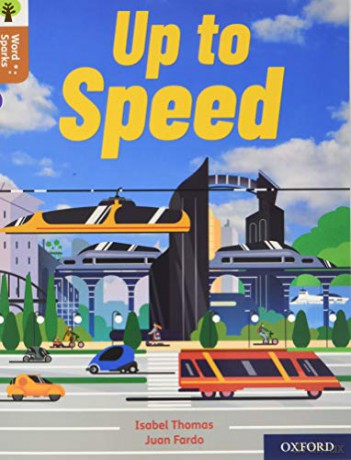 Oxford Reading Tree Word Sparks: Level 8: Up To Speed [KSIĄŻKA]